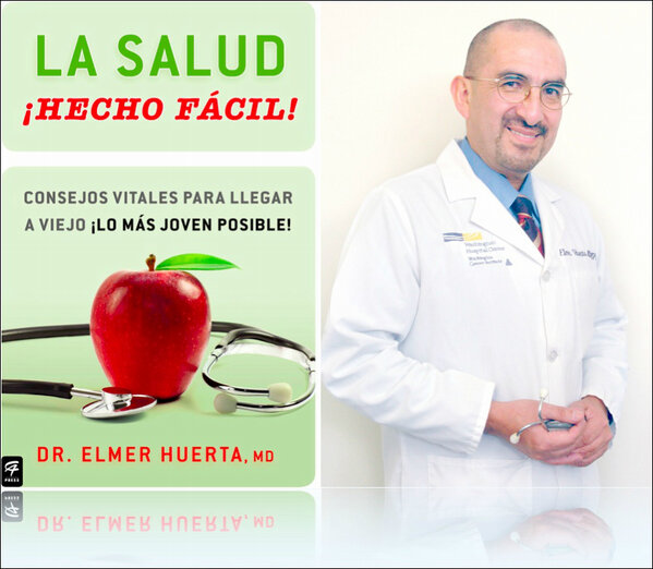 Dr. Elmer Huerta presenta su bestseller: La Salud ¡Hecho fácil!