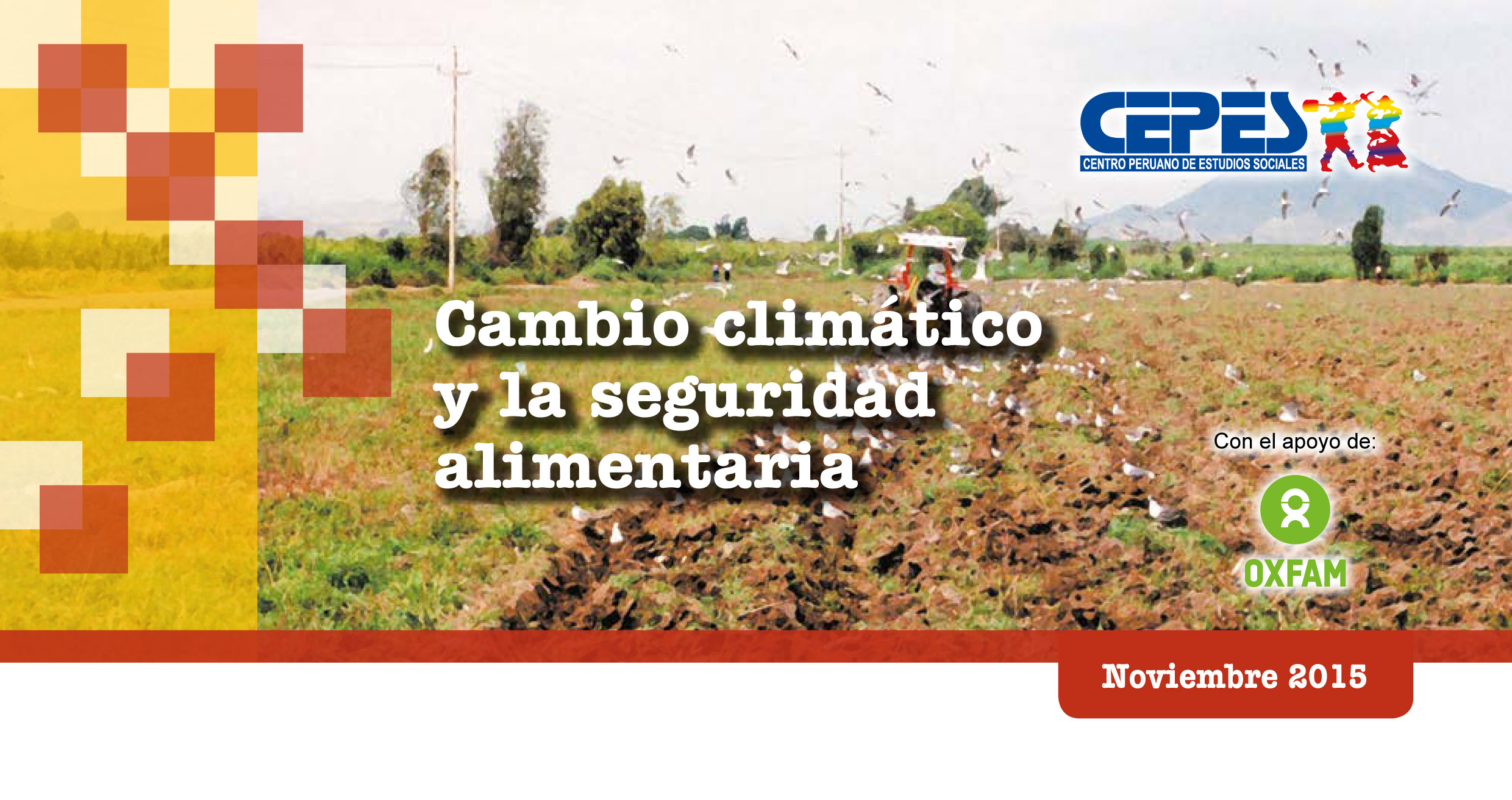 CAMBIO CLIMÁTICO Y LA SEGURIDAD ALIMENTARIA - Boletín N° 3