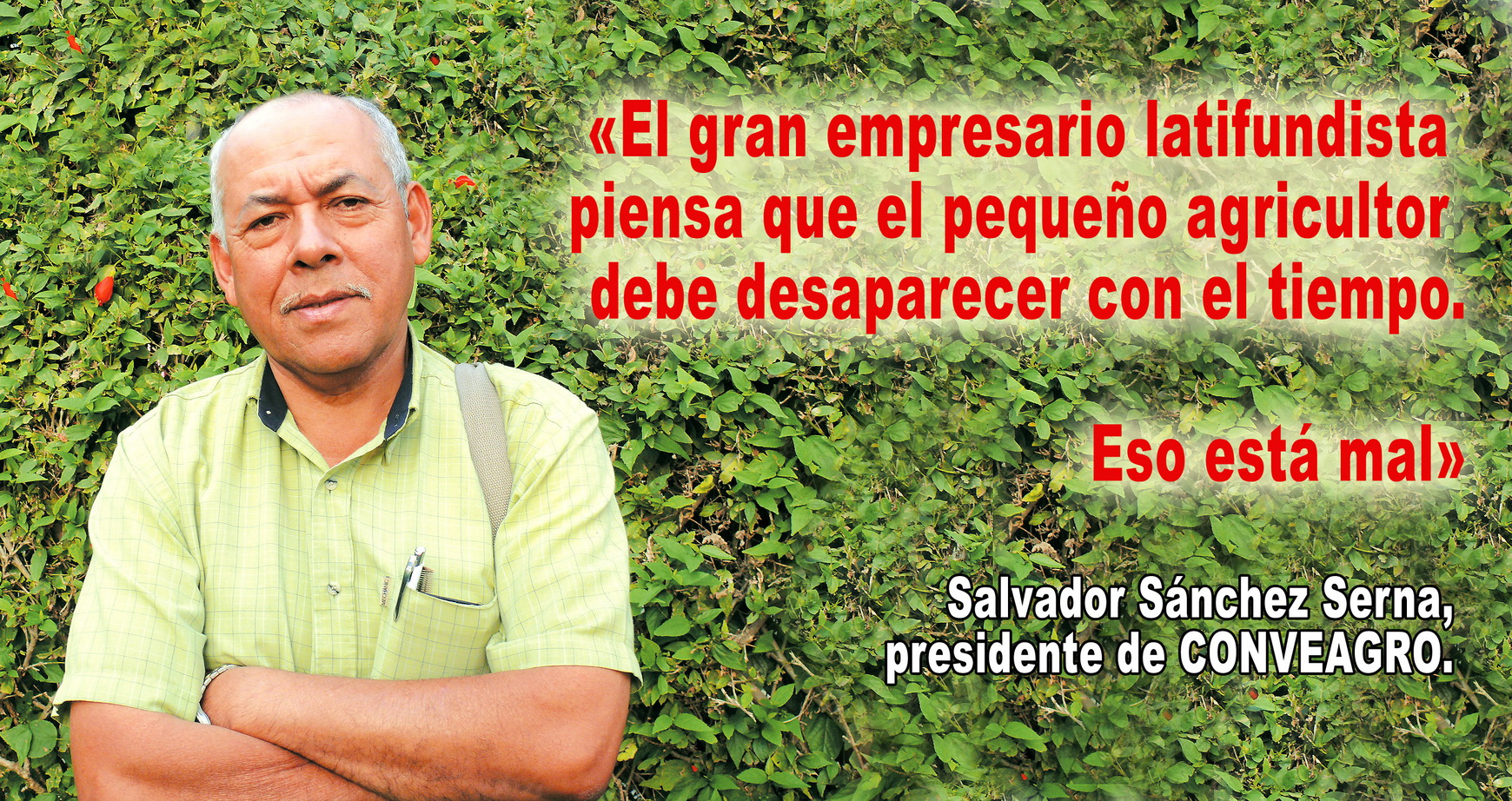 Entrevista al nuevo presidente de Conveagro, Salvador Sánchez Serna.