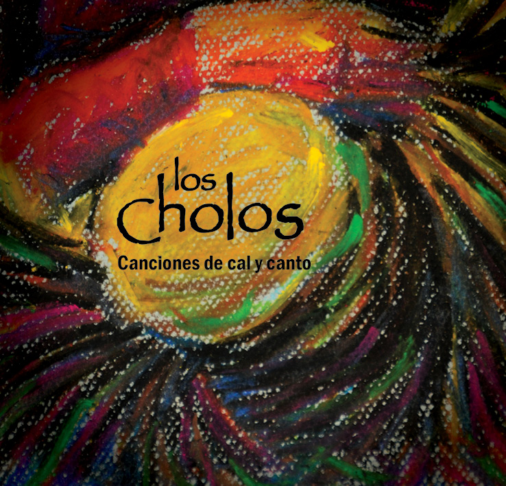 LOS CHOLOS presentan nuevo disco