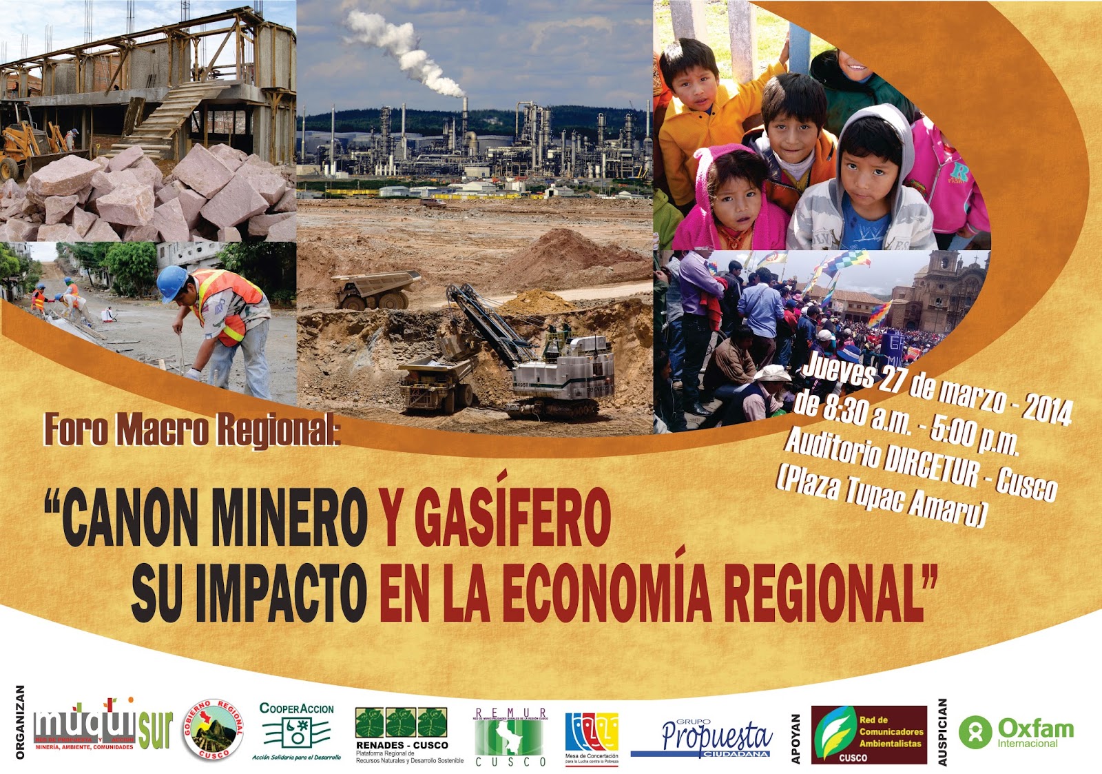 CONCLUSIONES DEL PRIMER FORO MACROREGIONAL: “CANON MINERO Y GASÍFERO - IMPACTO EN LA ECONOMÍA REGIONAL”
 desarrollado en la ciudad del Cusco