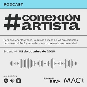 MAC Lima estrenará programa de podcasts “#ConexiónArtista”