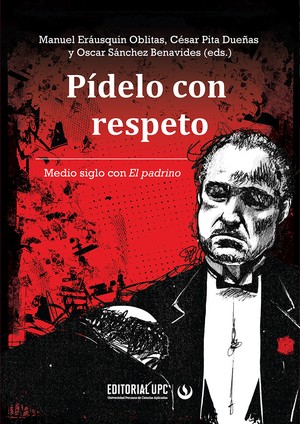 Editorial UPC publica “Pídelo con respeto”, el libro que rinde homenaje a ‘El Padrino’ a 50 años del estreno de la película