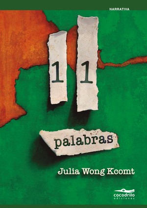 Presentan 11 palabras, de Julia Wong Kcomt