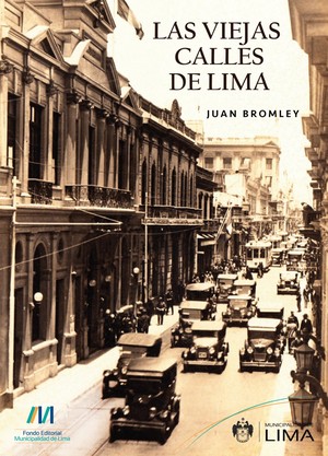 Libro “Las viejas calles de Lima” se presenta hoy en el Teatro Municipal de Lima