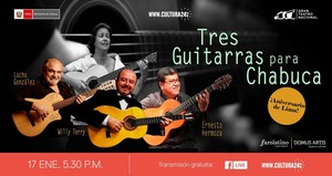 GTN presentará serenata “Tres guitarras para Chabuca” por el 486° aniversario de Lima