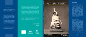 Hoy se presenta Munilibro “Solo para curiosos. Origen de los museos en el Perú” en el MET Lima