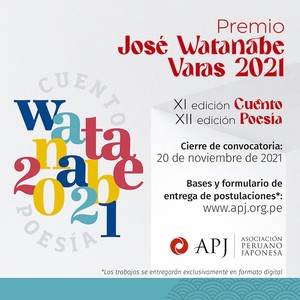 Asociación Peruano Japonesa continúa con la convocatoria doble del “Premio José Watanabe Varas 2021” en Cuento y Poesía