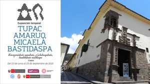 Inaugurarán exposición “Túpac Amaru y Micaela Bastidas: Memoria, símbolos y misterios” en el Museo Inka