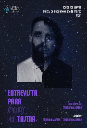 Club de Teatro de Lima presenta la obra “Entrevista para ser un fantasma”