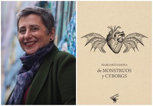 Presentan “De monstruos y cyborgs”, libro de Margarita Saona