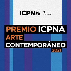 Continúa convocatoria para participar del Premio ICPNA Arte Contemporáneo 2021