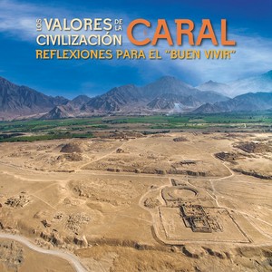 Inaugurarán la exposición “Los Valores de la Civilización Caral” en el Ministerio de Cultura