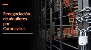 Renegociación de alquileres por Coronavirus (Covid-19)