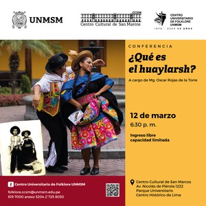 Centro Cultural de San Marcos realizará conferencia “¿Qué es el Huaylarsh?
”