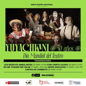 GTN presentará obras de Yuyachkani en 5 funciones digitales por el Día Mundial del Teatro