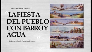 Escuela de Bellas Artes de Ayacucho inaugura exposición virtual “La fiesta del pueblo con barro y agua”