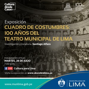 Municipalidad de Lima inaugura hoy exposición virtual “Cuadros de Costumbres: 100 años del Teatro Municipal de Lima”