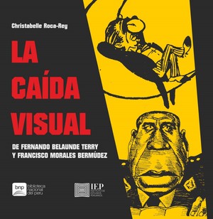 Presentarán libro “La caída visual de Fernando Belaunde Terry y Francisco Morales Bermúdez” en la Biblioteca Nacional del Perú