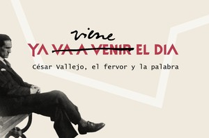Caslit inaugurará exposición “Ya viene el día. César Vallejo, el fervor y la palabra”