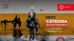 Cátedra Bicentenario: 12.ª sesión analizará el racismo en el Perú