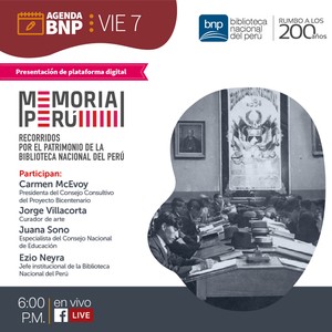 BNP presentará la plataforma “Memoria Perú. Recorridos por el patrimonio de la Biblioteca Nacional”