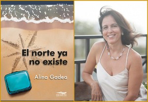 Alina Gadea presenta "El norte ya no existe"