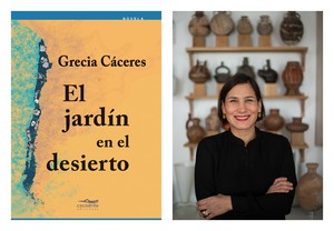 Presentan “El jardín en el desierto” de la escritora Grecia Cáceres