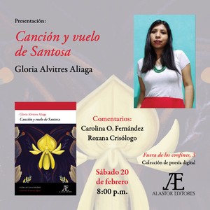 Alastor Editores presentará el libro de poesía “Canción y vuelo de Santosa”