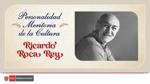 Otorgan distinción póstuma de “Personalidad Meritoria de la Cultura” a Ricardo Roca Rey