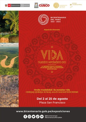 Muestra “Vida, nuestro verdadero oro: la minería ilegal e informal en Madre de Dios” se exhibe en la Plaza San Francisco de Cusco hasta hoy 22 de agosto