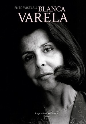 Centro Cultural de España presentará el libro “Entrevistas a Blanca Varela”