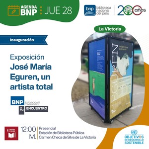 BNP inaugurará exposición itinerante “José María Eguren, un artista total” en La Victoria