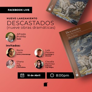 Grupo Editorial Caja Negra presenta hoy el libro “Descastados, nueve obras dramáticas”