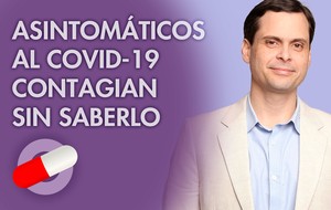 Asintomáticos al covid-19 contagian sin saberlo