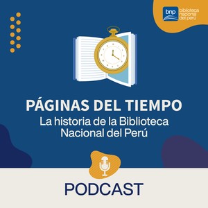 BNP presenta podcast “Páginas del tiempo”