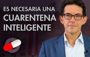 ES NECESARIA UNA CUARENTENA INTELIGENTE