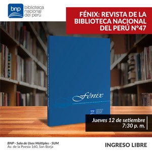 Hoy se presenta edición N° 47 de la revista Fénix en la BNP