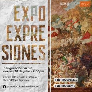 Centro Cultural de Bellas Artes inaugurará exposición virtual “Expresiones-200 años de Arte y Libertad”